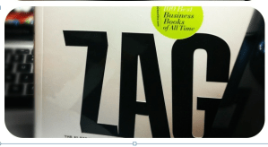 Zag- The #1 Strategy of High-Performance Brands Zag- The #1 Strategy of High-Performance Brands